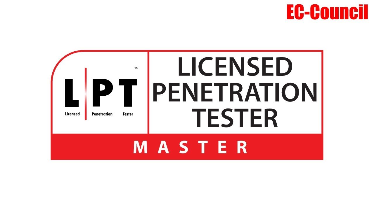 Licensed Penetration Tester (LPT)